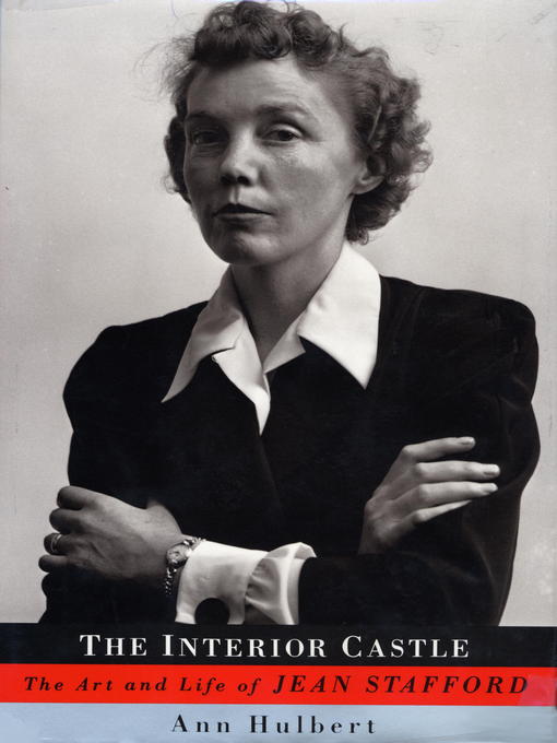 Title details for The Interior Castle by Ann Hulbert - Available
